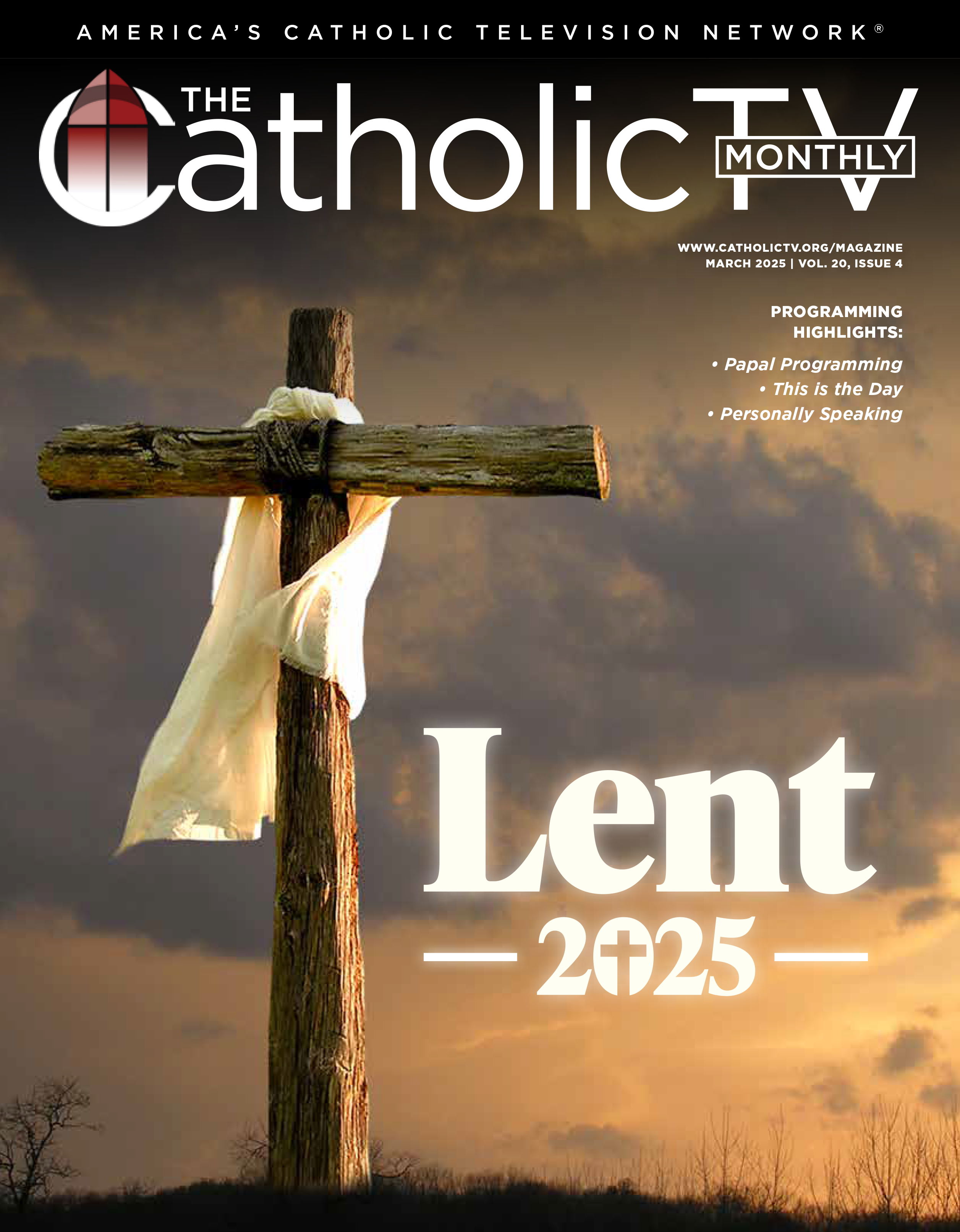 Cover of the March 2025 CatholiocTV Magazine featuring the cross.